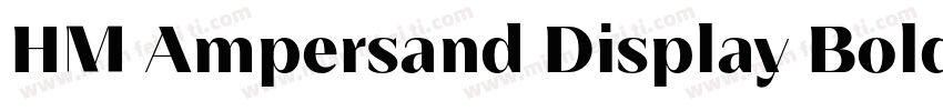 HM Ampersand Display Bold字体转换